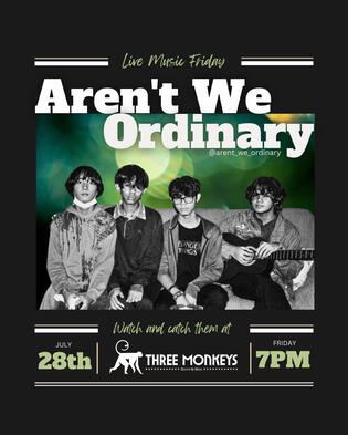 Arent we ordinary first gig